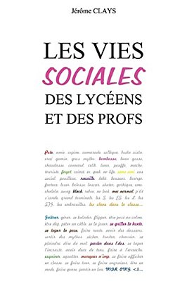 Les Vies Sociales Des Lycéens Et Des Profs-..