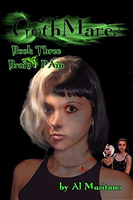 Gothmares Book III: Brain Pain-..