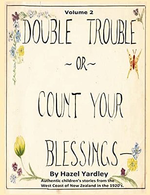 Double Trouble, Or Count Your Blessings-..