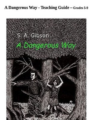 A Dangerous Way - Teaching Guide-..