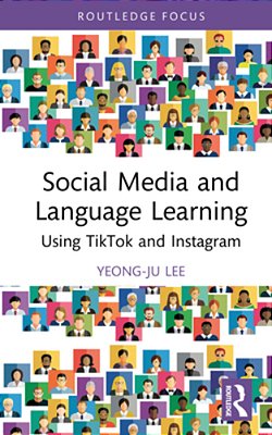 Social Media And Language Learning: Using Tiktok And Instagram-..