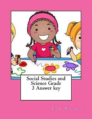 Social Studies And Science Grade 3 Answer Key-..