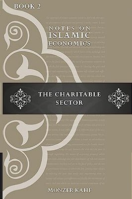 Notes On Islmic Economics: The Charitable Sector-..
