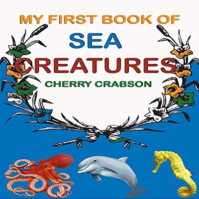 My First Book Of Sea Creatures-..