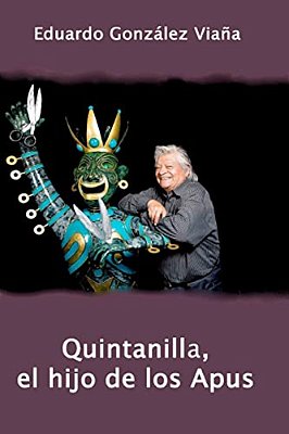 Quintanilla, El Hijo De Los Apus-..