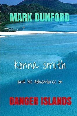 Konna Smith And His Adventures On Danger Island. -..