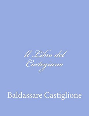 Ll Libro Del Cortegiano-..