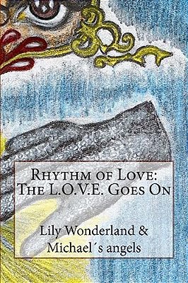 Rhythm Of Love: The L. O. V. E. Goes On-..
