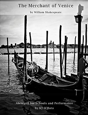 The Merchant Of Venice: Abridged For Schools And Performance-..