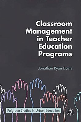 Classroom Management In Teacher Education Programs-..
