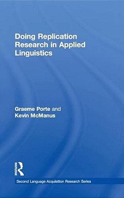 Doing Replication Research In Applied Linguistics-..