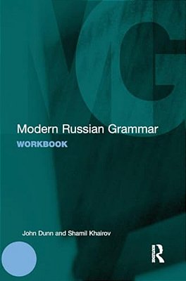 Modern Russian Grammar Workbook-..