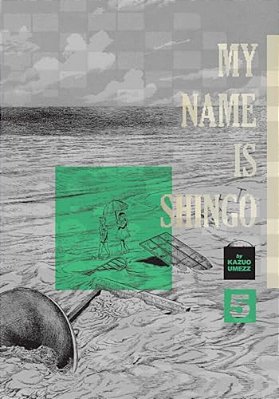 My Name Is Shingo: The Perfect Edition, Vol. 5-..