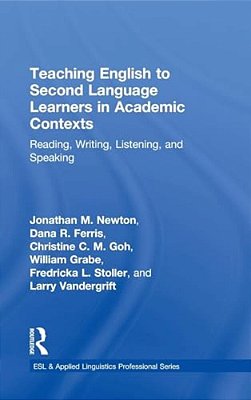 Teaching English To Second Language Learners In Academic Contexts: Reading, Writing, Listening, And Speaking-..