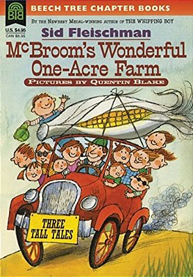 Mcbroom's Wonderful One-Acre Farm: Three Tall Tales-..