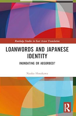 Loanwords And Japanese Identity: Inundating Or Absorbed?-..