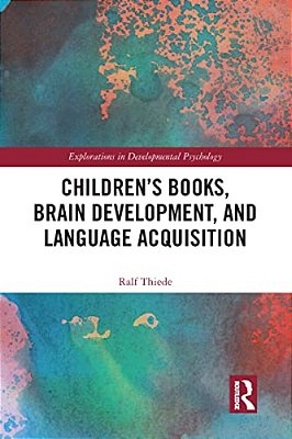 Children's Books, Brain Development, And Language Acquisition-..