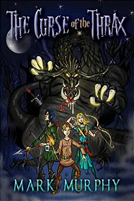 The Curse Of The Thrax: Bloodsword Trilogy Part I-..