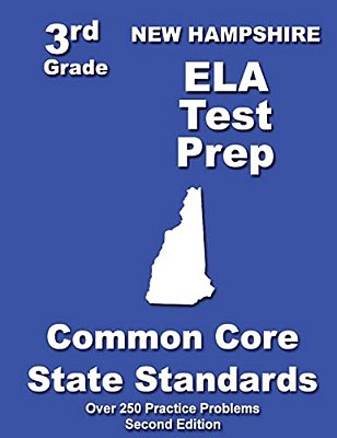 New Hampshire 3RD Grade Ela Test Prep: Common Core Learning Standards-..