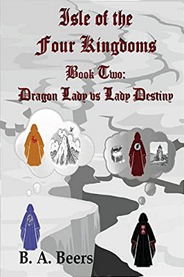 Dragon Lady Vs Lady Destiny: Isle Of The Four Kingdoms-..