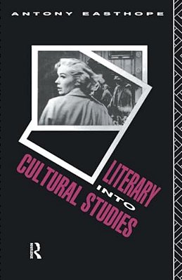 Literary Into Cultural Studies-..
