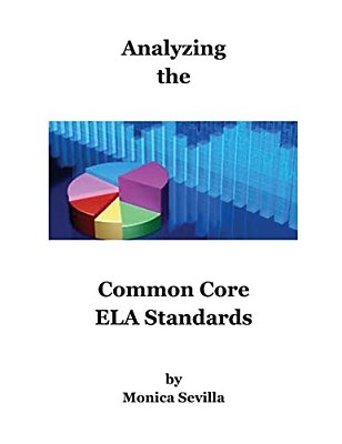 Analyzing The Common Core Ela Standards-..