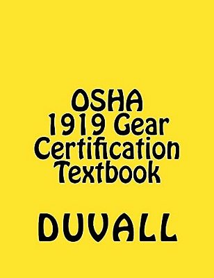 Osha 1919 Gear Certification: Cfr Part 1919 Gear Certification Textbook 2017 Edition-..