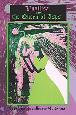 Vasilisa And The Queen Of Asps-..