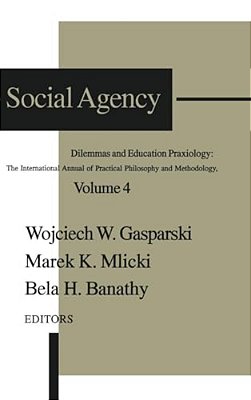 Social Agency: Dilemmas And Education-..