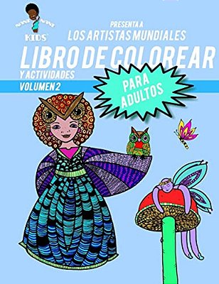 Nani Nani Kids: Los Artistas Mundiales Libro De Colorear Y Actividades Para Adultos: Libro De Colorear Para Adultos-..