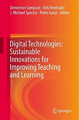 Digital Technologies: Sustainable Innovations For Improving Teaching And Learning-..