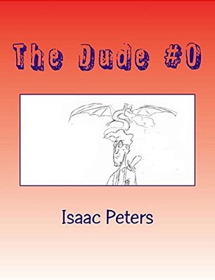 The Dude #0: You'Re Screwed Dude-..