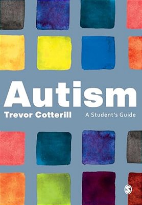 Autism: A Student's Guide-..
