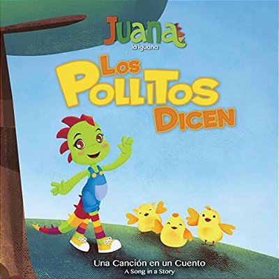 Los Pollitos Dicen - Little Chicks Say (Bilingual Spanish/English)-..