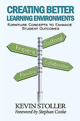 Creating Better Learning Environments: Furniture Concepts To Enhance Student Outcomes-..