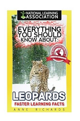 Everything You Should Know About: Leopards Faster Learning Facts-..