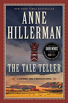 The Tale Teller: A Leaphorn, Chee & Manuelito Novel-..