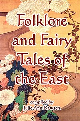 Folklore And Fairy Tales Of The East-..