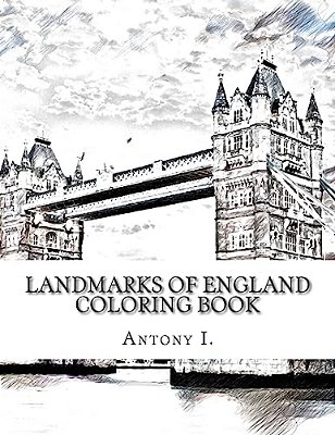 Landmarks Of England Coloring Book: Coloring Book Landmarks Of England-..