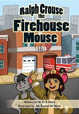 Ralph Crouse The Firehouse Mouse-..