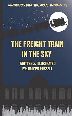 The Freight Train In The Sky-..