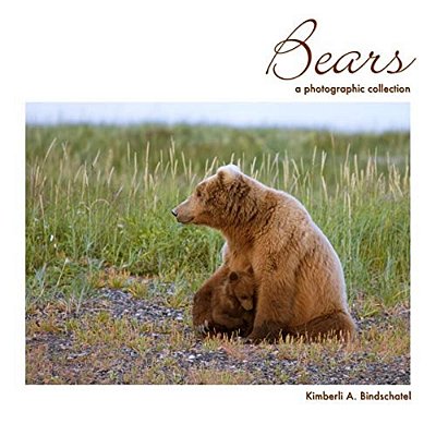 Bears: A Photographic Collection-..
