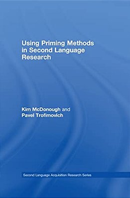 Using Priming Methods In Second Language Research-..