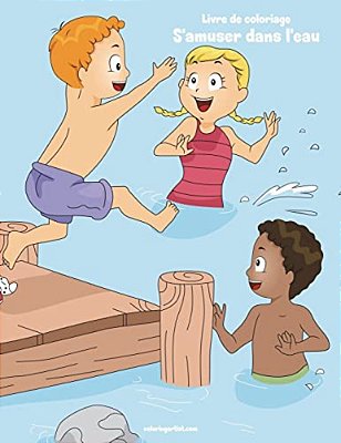 Livre De Coloriage S'Amuser Dans L'Eau 1-..