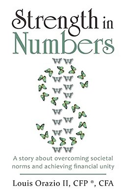 Strength In Numbers: A Story About Overcoming Societal Norms And Achieving Financial Unity-..