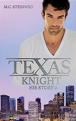 Texas Knight - His Story 2-..