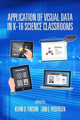 Application Of Visual Data In K-16 Science Classrooms-..