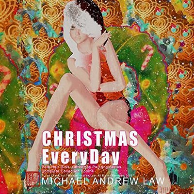 Christmas Everyday Book 4: Pale Hair Girls Christmas Series-..