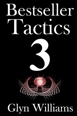 Bestseller Tactics 3: Facebook For Authors: Advanced Author Marketing Techniques To Help You Sell More Kindle Books And Make More Money. ADV-..
