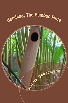 Bambina, The Bamboo Flute-..